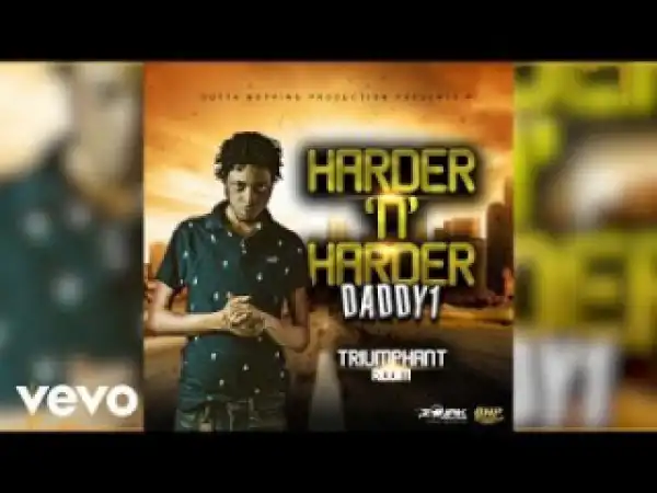 Daddy1 - Harder and Harder